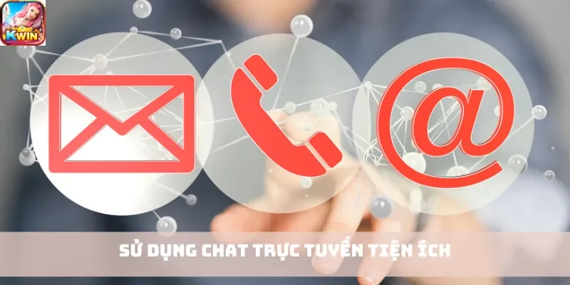 Sử dụng chat trực tuyến tiện ích